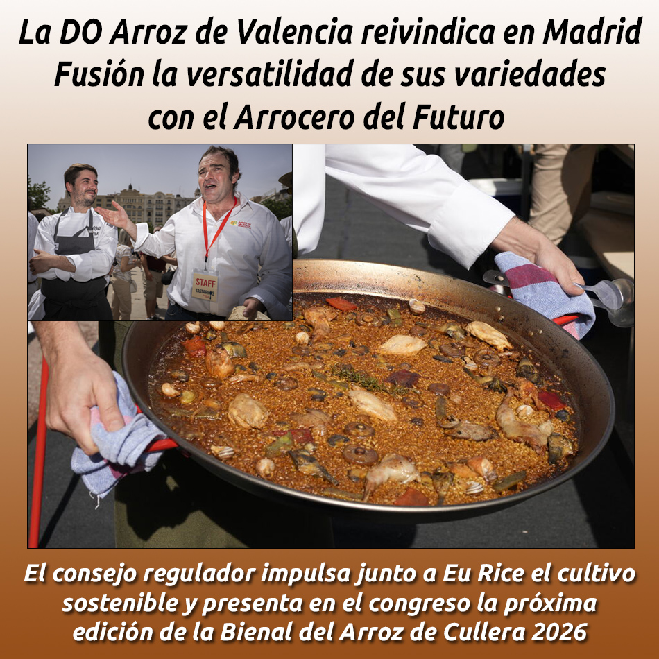LA DO ARROZ DE VALENCIA REIVINDICA EN MADRID FUSIÓN LA VERSATILIDAD DE SUS VARIEDADES CON EL ARROCERO DEL FUTURO 